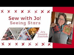 Sew with Jo! Let's Make Some Star Blocks!