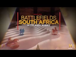 Battlefields South Africa with John Robbie' unravels the South African War (Second Anglo Boer War)