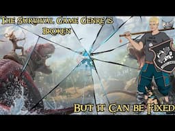 The Survival Game Genre is Broken