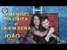 O MENINO DA GAITA e QUEM SERÁ - João Viola (Mega Fest)