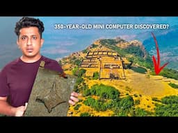 छत्रपति शिवाजी महाराज के किले में मिला ऐसा डिवाइस, जो इतिहास बदल देगा ! UNBELIEVABLE DISCOVERY !