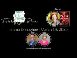 Emma Donoghue | Friends & Fiction #261  March 19th, 2025