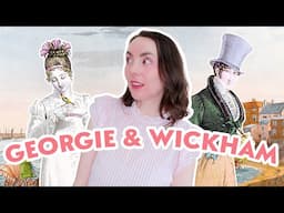 Georgiana Darcy's Backstory | Boarding School, Ramsgate, Wickham, Eloping to Gretna Green