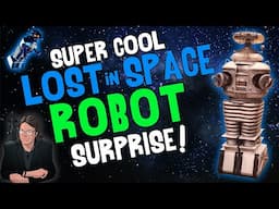 Super Cool LOST iN SPACE ROBOT Surprise!