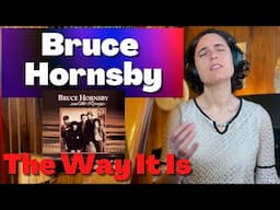Bruce Hornsby, The Way It Is - A Classical Musician’s FIRST Listen and Reaction