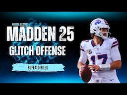 The Best glitch offense! Buffalo Bills Best Top 100 team in Madden 25 easy wins