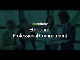 Webinar: Ethics and Professional Commitment