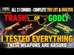 The ONLY Dark Ages Weapon Analysis & Tier List You Need | All Weapon & Upgrade Combos Ranked | Doom