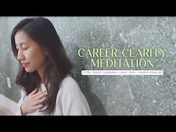 Guided Meditation for Career Path - 10 Minutes