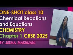 Class 10 Chapter 1:Chemical Reactions and Equations ONE-SHOT in 50 minutes CBSE
