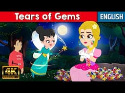 Tears of Gems In English | Fairy Tales In English | Bedtime Stories | Moral Stories | Cartoon