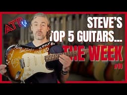 ATB Guitars | THIS STRAT WAS PLAYED AT LIVE AID! | Steve's 5 Favourite Guitars of the Week