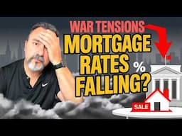 Mortgage Rates Could Fall FAST – War & Fed Decisions Explained