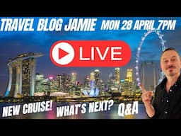 Cruise News & Chat! Monday Night LIVE with Travel Blog Jamie! Monday 27 April 7pm (UK time)