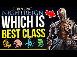 Elden Ring Nightreign - Which Class Is BEST? All 8 Nightfarers & Abilities!