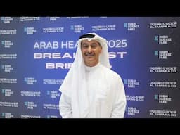 Arab Health 2025 - Breakfast Briefing