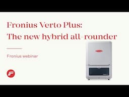 Webinar: Fronius Verto Plus - The new hybrid all-rounder