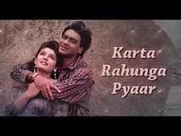 Dilwale   Lyrical Songs With Dialogues   Ajay Devgan, Raveena Tandon   90's Songs @indianmusic3563