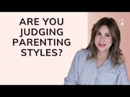 Before You Judge Their Parenting Style, Watch This