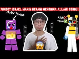 FUNBOT ISRAEL MAKIN BERANI MENGHINA ISLAM!? KITA SERBU GUYS...