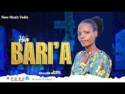 HIN BARI’A || Far BIRAANEE IRRATTII NEW MUSIC VIDEO 2025