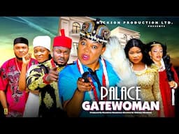 PALACE GATEWOMAN S5 (New Movie) Rachel Okonkwo, nkechi Nnaji - 2025 Latest Nigerian Nollywood Movie