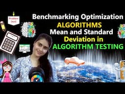 Benchmarking Optimization Algorithms | Calculating Mean and Standard Deviation |  ~xRay Pixy