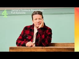 Jamie Oliver's Campaign For Better Education On Dyslexia | Jamie's Dyslexia Revolution | Channel 4