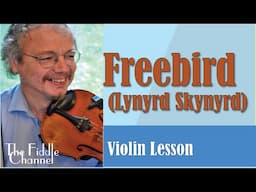 Freebird (violin lesson)