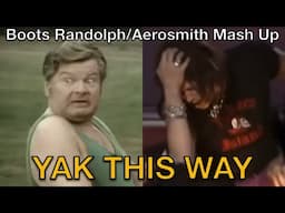 Insanely Good Mashup! Yak This Way Aerosmith + Boots Randolph Walk This Way & Benny Hill Theme