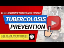 Tuberculosis Prevention – What Healthcare Workers Need To Know