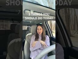 3 things you should do today! #healthyhabits #productivehabits  #getyourlifetogether #motivation