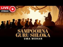 Sampoorna Guru Shlok | Uma Mohan | Guru Mantra | Guru Shlok | Guru Purnima Special 2025