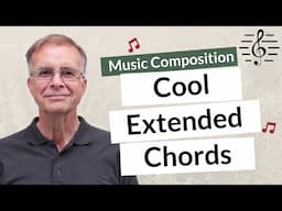 Cool Extended Chord Progressions 2 - Music Composition