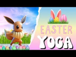 🐰 Easter Yoga 🐰 | Calming yoga for Kids | Brian Break | 🐣 Easter Brain Break | Kids Yoga