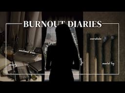 VISUAL DIARY: BURNOUT EDITION | where i’ve been. a vlog.