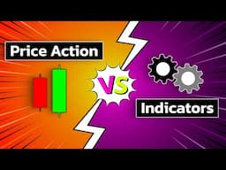 Which One Will Make You More Money?! Price Action Trading? or Indicators?
