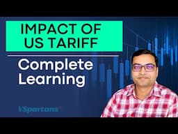 Impact of US Tariff - Complete Learning