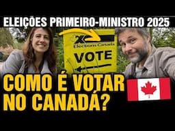 Foi uma Surpresa! Nossa Experiência na Eleição para Primeiro-Ministro 2025 Como é Votar no Canadá 🇨🇦
