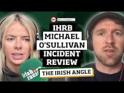 Michael O'Sullivan Incident Review + Prize Money + Aintree Preview | The Irish Angle