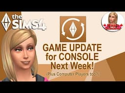 Game Update for Console Next Week! (Sims 4 News)