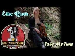 Ellie Ruth // "Take My Time" // Original Song Recorded with One Mic in One Take