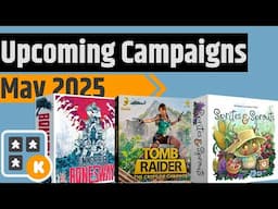 Upcoming Campaigns For May - Casus Belli, Sprites & Sprouts, Tomb Raider & More!!!