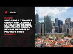Singapore tenant group challenges landlords’ stance, pushes for urgent rental reform to protect SMEs