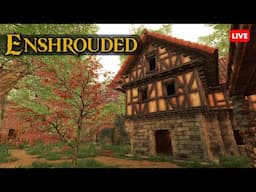 Getting back into Building - Enshrouded - Live - Episode 6 (2025)