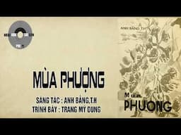 MÙA PHƯỢNG | Anh Bằng,T.H | Trang Mỹ Dung