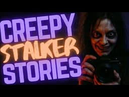 33 TRUE Creepy Stalker Stories || 3 HOUR COMPILATION