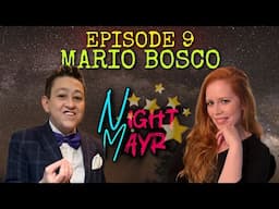 NightMayr Episode 9 - Mario Bosco - Italian Pastry Test! Hollywood! Stand Up Comedy