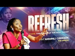 REFRESH WITH ANWINLI OJEIKERE (THE WINLOS) || APRIL 2025