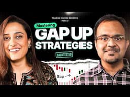 The Surprising Truth About Trading Gap Ups Nobody Tells You ft. Aseem Singhal